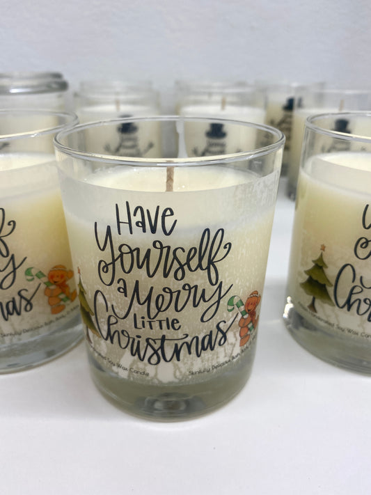 Soy Wax Candle - Have Yourself a Merry Little Christmas